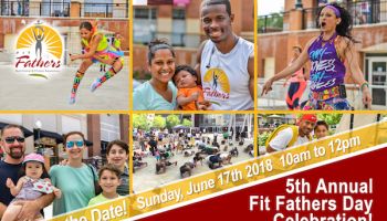 5th Annual “Fit Fathers Day” Celebration