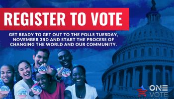 One Vote - Register To Vote For November 3 2020